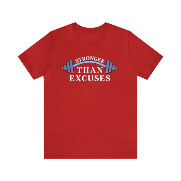 Stronger Than Excuses (Red)