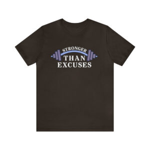 Stronger Than Excuses (Brown)